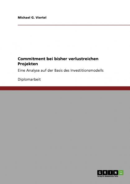 Commitment bei bisher verlustreichen Projekten