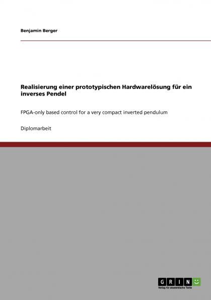Realisierung einer prototypischen Hardwarelösung für ein inverses Pendel
