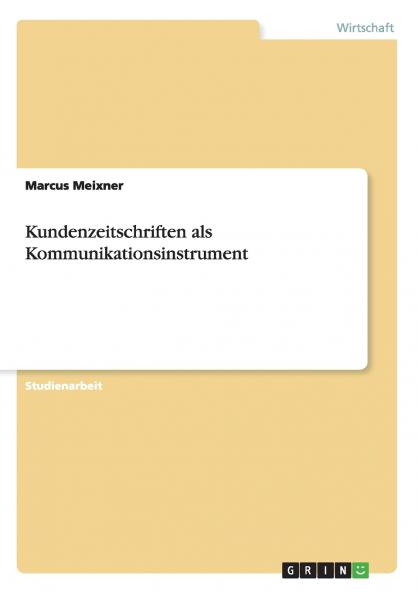 Kundenzeitschriften als  Kommunikationsinstrument