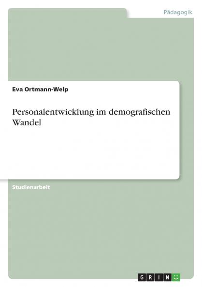 Personalentwicklung im demografischen Wandel