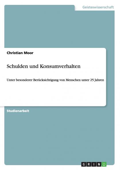 Schulden und Konsumverhalten