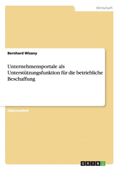 Unternehmensportale als Unterstützungsfunktion für die betriebliche Beschaffung