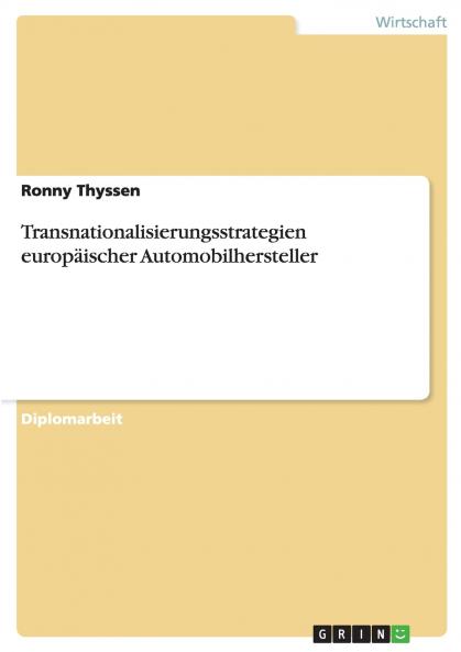 Transnationalisierungsstrategien europäischer Automobilhersteller