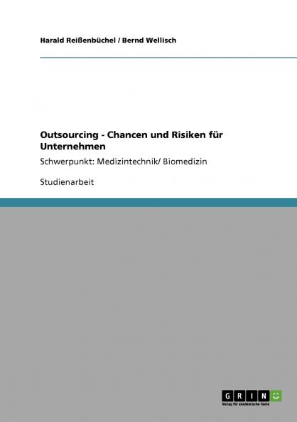 Outsourcing - Chancen und Risiken für Unternehmen