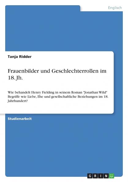 Frauenbilder und Geschlechterrollen im 18. Jh.