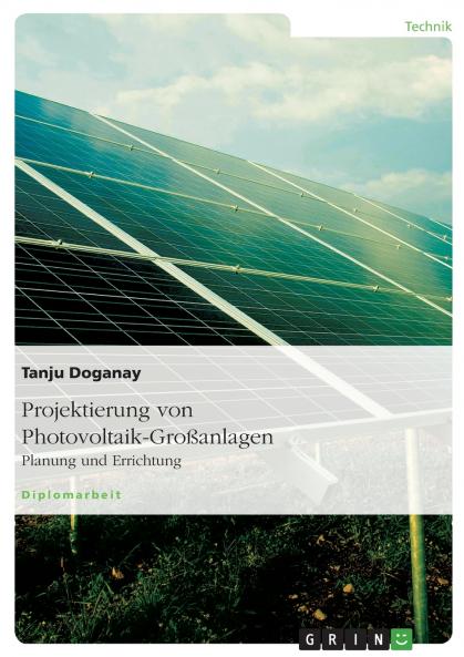 Projektierung von Photovoltaik-Großanlagen