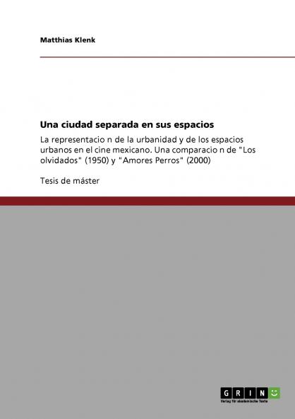 Una ciudad separada en sus espacios