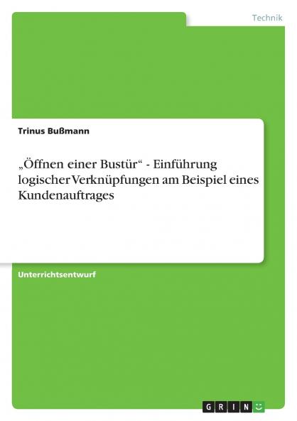 „Öffnen einer Bustür - Einführung logischer Verknüpfungen am Beispiel eines Kundenauftrages