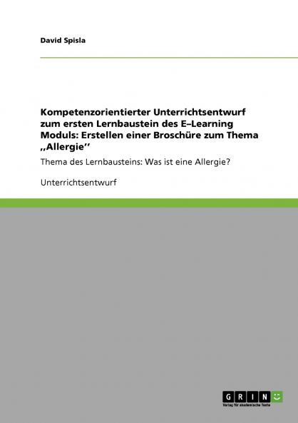 Kompetenzorientierter Unterrichtsentwurf zum ersten Lernbaustein des E-Learning Moduls