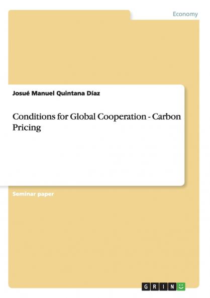 Conditions for Global Cooperation - Carbon Pricing