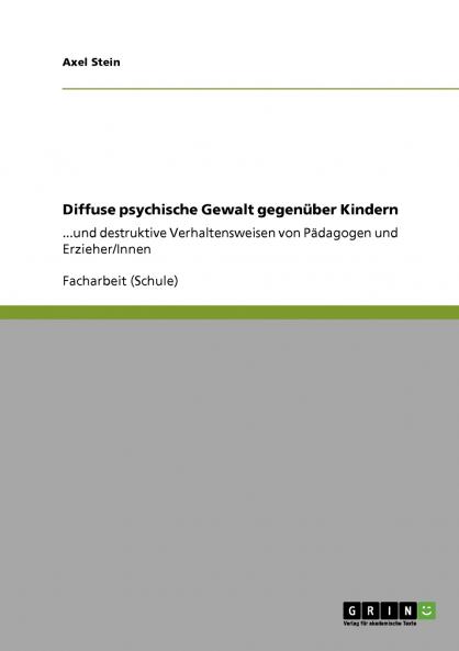 Diffuse psychische Gewalt gegenüber Kindern