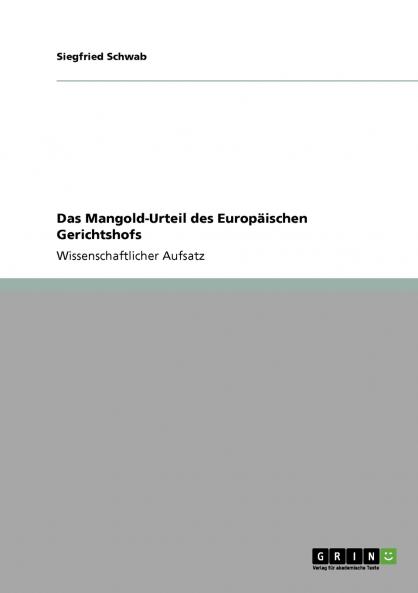 Das Mangold-Urteil des Europäischen Gerichtshofs