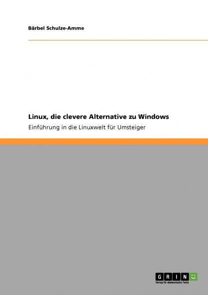 Linux die clevere Alternative zu Windows