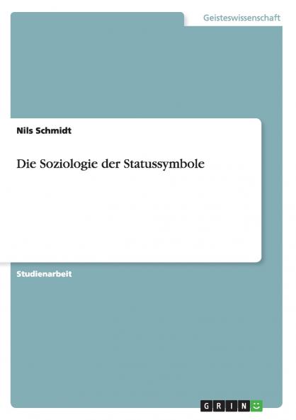 Die Soziologie der Statussymbole