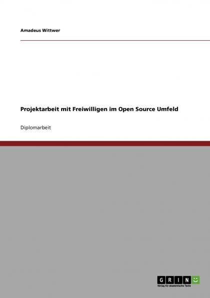 Projektarbeit mit Freiwilligen im Open Source Umfeld