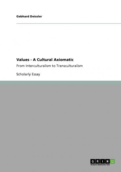 Values - A Cultural Axiomatic