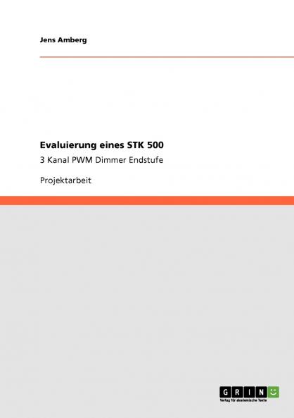 Evaluierung eines STK 500