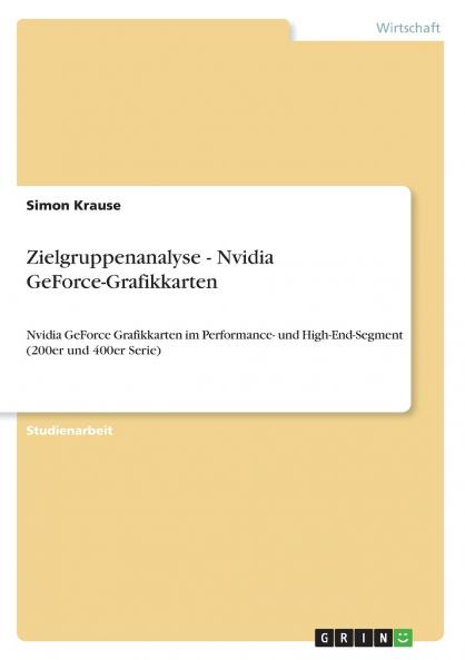 Zielgruppenanalyse - Nvidia GeForce-Grafikkarten