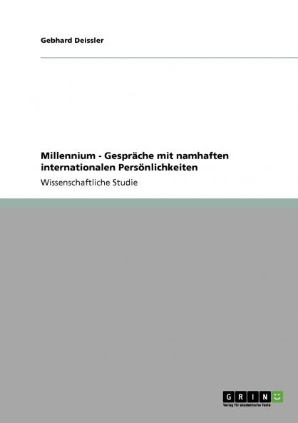 Millennium - Gespräche mit namhaften internationalen Persönlichkeiten
