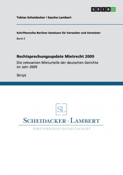 Rechtsprechungsupdate Mietrecht 2009