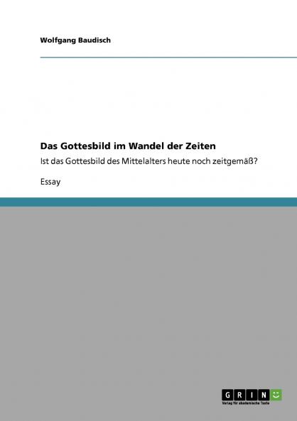 Das Gottesbild im Wandel der Zeiten