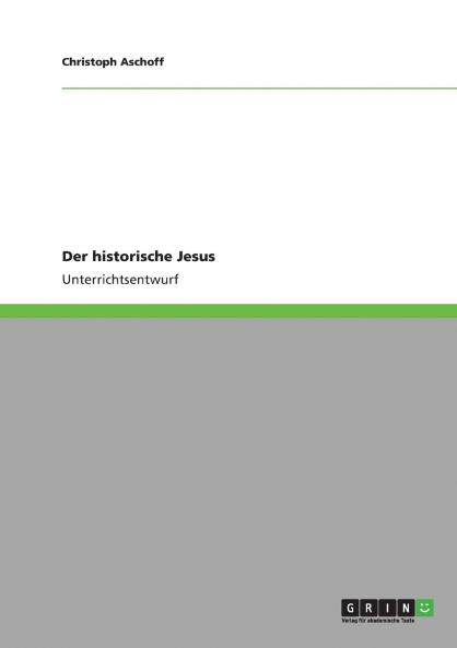 Der historische Jesus