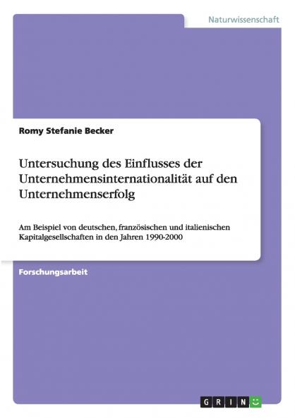 Untersuchung des Einflusses der Unternehmensinternationalität auf den Unternehmenserfolg