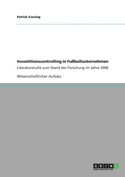 Investitionscontrolling in Fußballunternehmen
