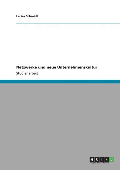 Netzwerke und neue Unternehmenskultur
