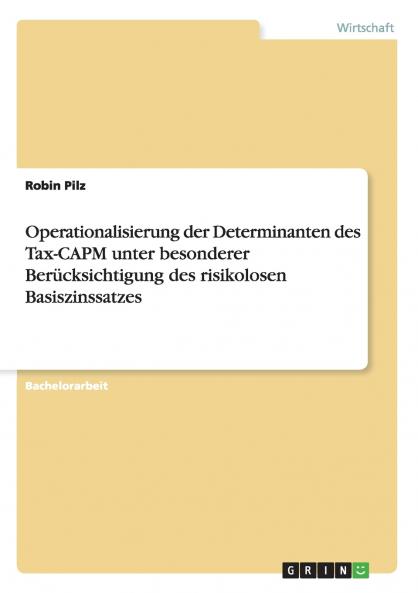Operationalisierung der Determinanten des Tax-CAPM unter besonderer Berücksichtigung des risikolosen Basiszinssatzes