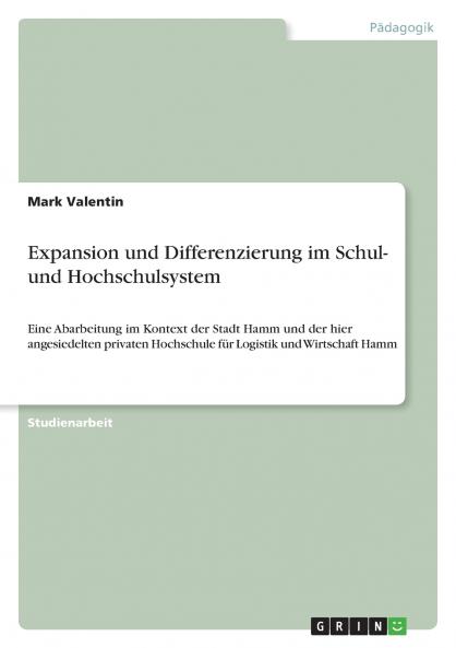 Expansion und Differenzierung im Schul- und Hochschulsystem