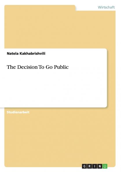 The Decision To Go Public
