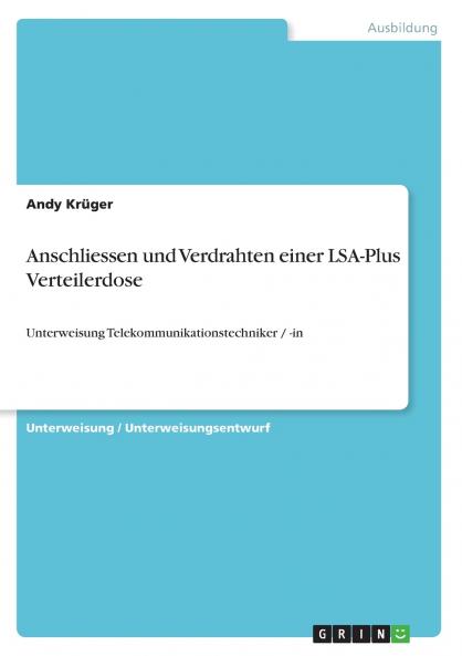 Anschliessen und Verdrahten einer LSA-Plus Verteilerdose