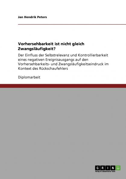 Vorhersehbarkeit ist nicht gleich Zwangsläufigkeit?
