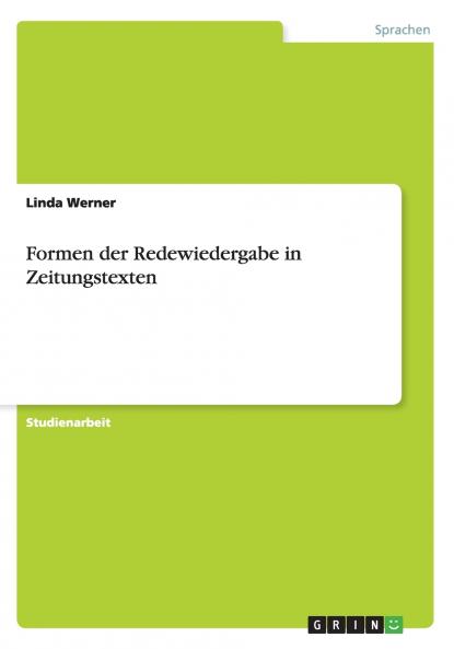 Formen der Redewiedergabe in Zeitungstexten