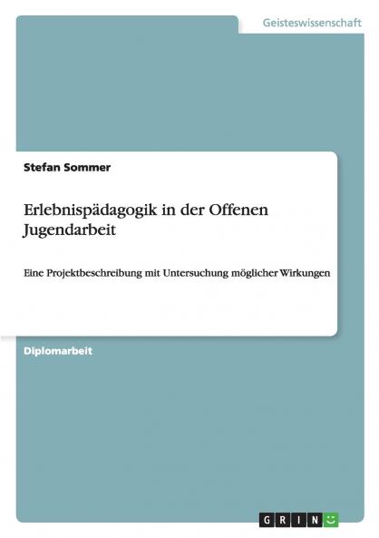Erlebnispädagogik in der Offenen Jugendarbeit