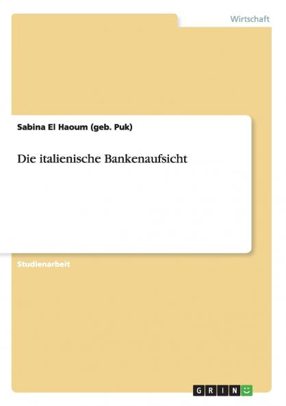 Die italienische Bankenaufsicht