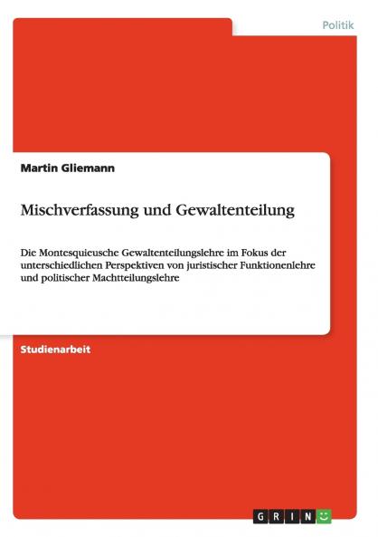 Mischverfassung und Gewaltenteilung