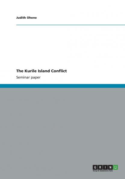 The Kurile Island Conflict