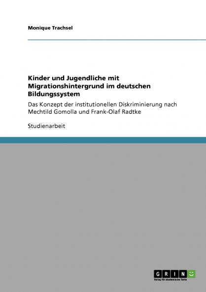 Kinder und Jugendliche mit Migrationshintergrund im deutschen Bildungssystem