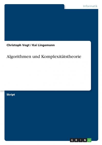 Algorithmen und Komplexitätstheorie