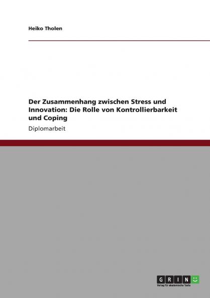 Der Zusammenhang zwischen Stress und Innovation