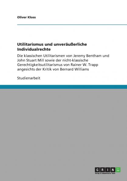 Utilitarismus und unveräußerliche Individualrechte
