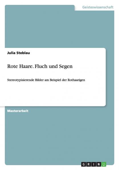 Rote Haare. Fluch und Segen