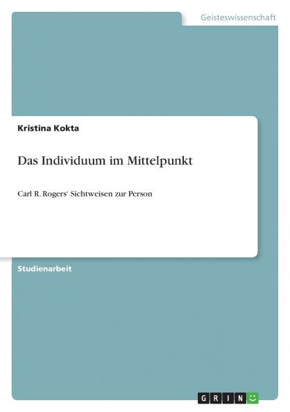 Das Individuum im Mittelpunkt
