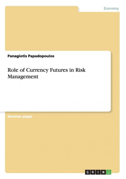 Role of Currency Futures in Risk Management