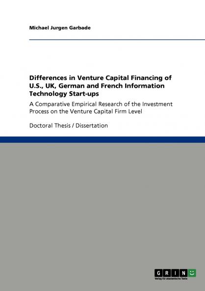 Venture Capital Financing of U.S. UK German and French  IT Start-ups