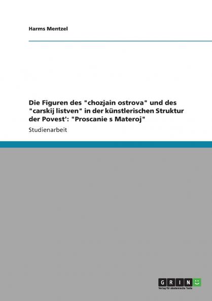 Die Figuren des chozjain ostrova und des carskij listven in der künstlerischen Struktur der Povest'
