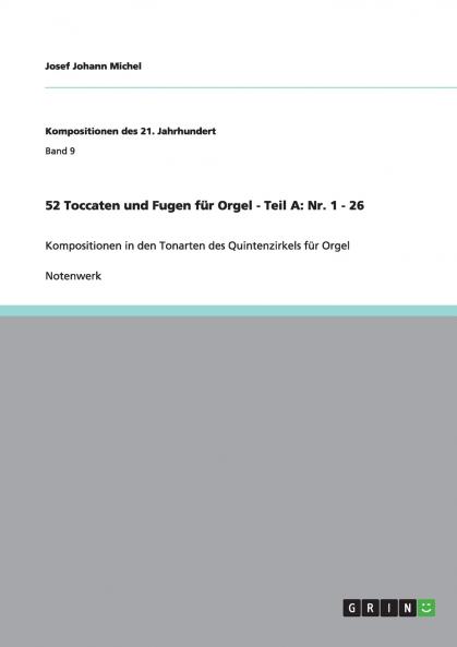 52 Toccaten und Fugen für Orgel - Teil A