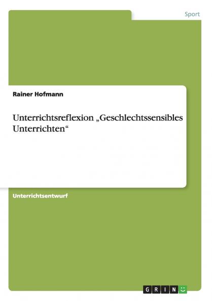 Unterrichtsreflexion „Geschlechtssensibles Unterrichten